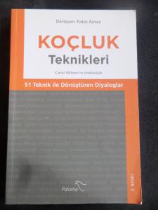 Koçluk Teknikleri - 51 Teknik ile Dönüştüren Diyaloglar