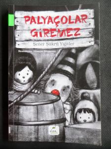 Palyaçolar Giremez