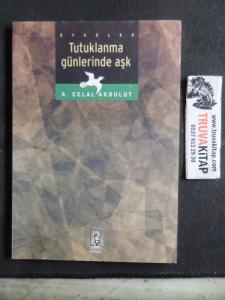 Tutuklanma Günlerinde Aşk