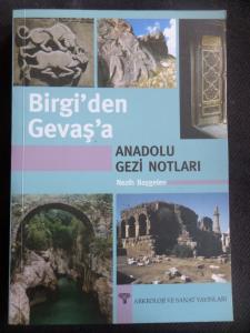 Birgi'den Gevaş'a Anadolu Gezi Notları