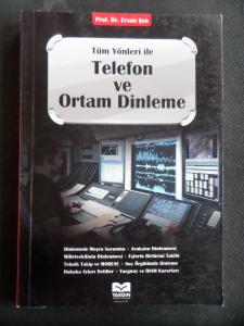 Tüm Yönleri ile Telefon ve Ortam Dinleme