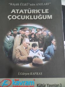 Atatürk'le Çocukluğum
