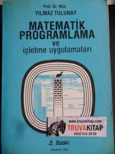 Matematik Programlama ve İşletme Uygulamaları
