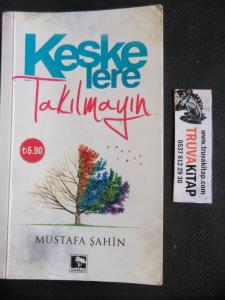 Keşkelere Takılmayın