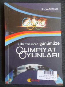 Antik Zamandan Günümüze Olimpiyat Oyunları