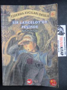 Ejderha Avcıları Okulu 6 - Sir Lancelot'un Peşinde