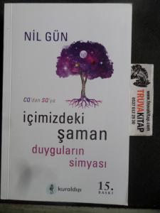 İçimizdeki Şaman Duyguların Simyası