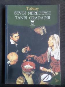 Sevgi Neredeyse Tanrı Oradadır