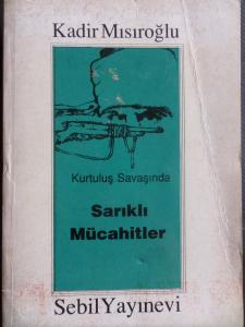 Kurtuluş savaşında Sarıklı Mücahitler