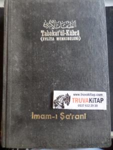 Tabakat'ül - Kübra ( Evliya Menkıbeleri ) 2.Cilt Dördüncü Kısım