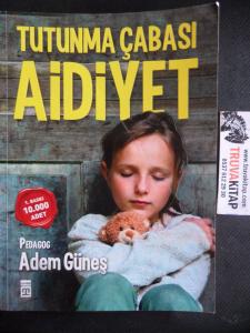 Tutunma Çabası Aidiyet