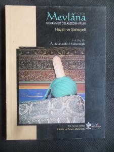 Hazret-i Mevlana Muhammed Celaleddin-i Rumi Hayatı Ve Şahsiyeti