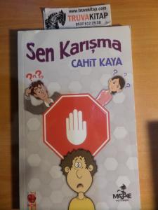 Sen Karışma