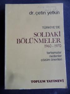 Türkiye'de Soldaki Bölünmeler 1960- 1970