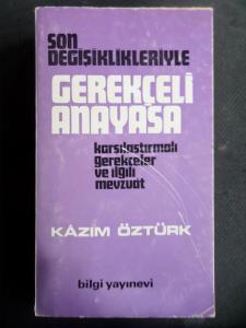 Gerekçeli Anayasa Karşılaştırmalı Gerekçeler ve İlgili Mevzuat