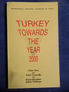 Turkey Towards The Year 2000