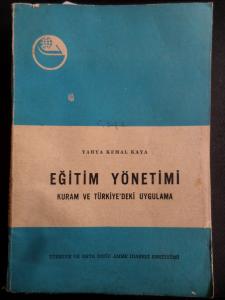Eğitim Yönetimi Kuram ve Türkiye'deki Uygulama