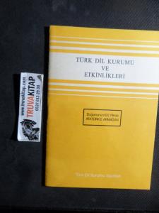 Türk Dil Kurumu Ve Etkinlikleri