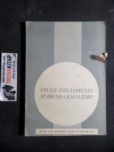 Dilde Özleşmenin Sınırı Ne Olmalıdır?