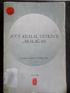 Suut Kemal Yetkin'e Armağan