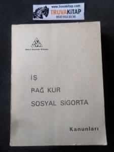 İş Bağkur Sosyal Sigorta Kanunları
