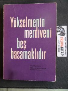 Yükselmenin Merdiveni Beş Basamaklıdır