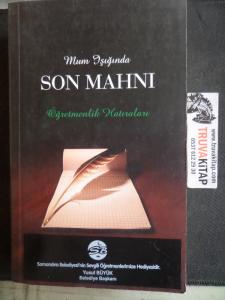 Mum Işığında Son Mahni Öğretmenlik Hatıraları