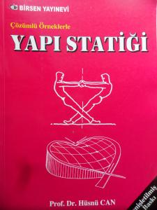 Çözümlü Örneklerle Yapı Statiği