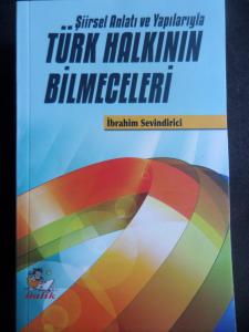 Şiirsel Anlatı ve Yapılarıyla Türk Halkının Bilmeceleri