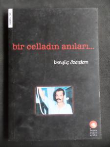 Bir Celladın Anıları