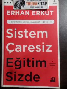 Sistem Çaresiz Eğitim Sizde