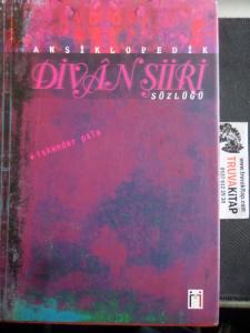 Ansiklopedik Divan Şiiri Sözlüğü