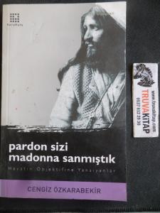 Pardon Sizi Madonna Sanmıştık