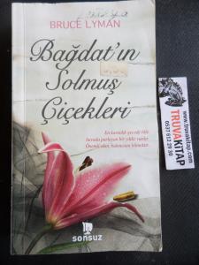 Bağdat'ın Solmuş Çiçekleri