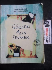 Gözleri Açık Sevmek