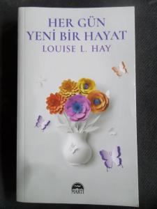 Her Gün Yeni Bir Hayat