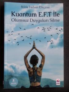 Kuantum E.F.T. ile Olumsuz Duyguları Silme