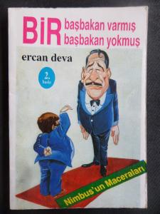 Bir Başbakan Varmış Bir Başbakan Yokmuş