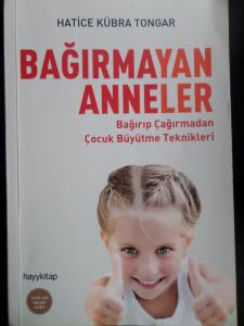Bağırmayan Anneler