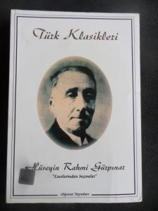Türk Klasikleri Hüseyin Rahmi Gürpınar "Eserlerinden Seçmeler"
