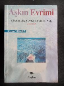 Aşkın Evrimi Cinsellik - Evlilik - Sevgi - Aşk 2. kitap