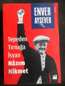 Tepeden Tırnağa İsyan Nazım Hikmet