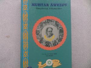 Muhtar Awezov Seçilmiş Hikayeler