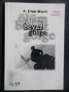 Ölüm Beyaz Gölge