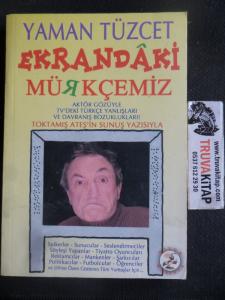 Ekrandaki Mürkçemiz