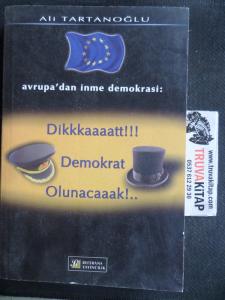 Dikkat Demokrat Olunacak