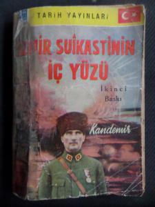 İzmir Suikastinin İçyüzü