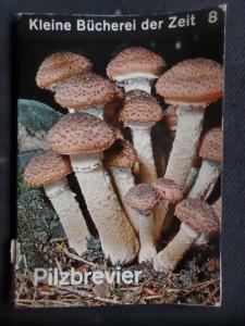 Pilzbrevier - Kleine Bücherei Der Zeit 8