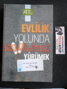 Evlilik Yolunda Sevgiyle Yürümek