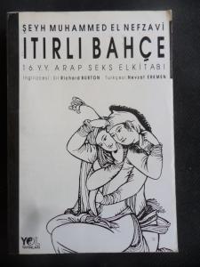 Itırlı Bahçe - 16. Yüzyıl Arap Seks Elkitabı